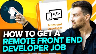 How To Get A REMOTE Frontend Job (For Junior Developers)