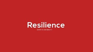 Resilience - Griffith School of Medicine