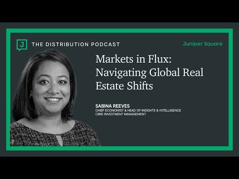 Markets in Flux: Navigating Global Real Estate Shifts - Sabina Reeves - CBRE Investment Management