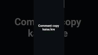 insta gram se comment copy kre 1sacend me #instacomment #copycomment
