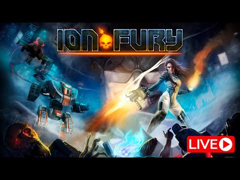 Live de Ion Fury - Um fps pros fãs de longa data