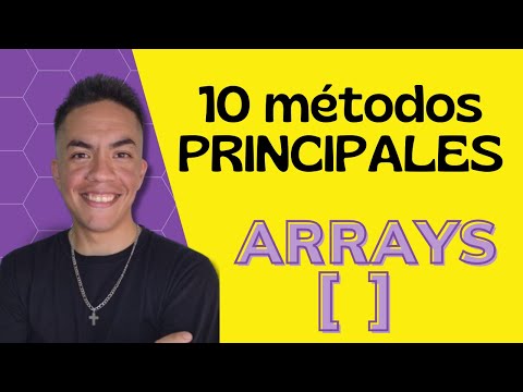Los 10 MÉTODOS de ARRAYS de JAVASCRIPT Más UTILIZADOS y COMO aplicarlos