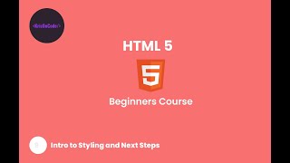 HTML 2023 Lesson 9 Styling and Next Steps