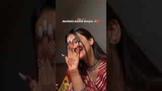 Aesthetic mehndi designs ✨ 🍁 ||#mehndi #viral  #heenadesign #heenatattoo #trending
