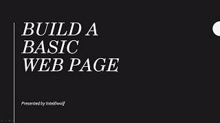 Build A Basic Web Page From Scratch - Web Design Basics