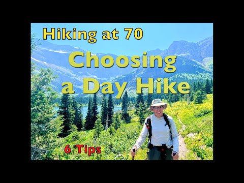 Hiking at 70:  How to Choose a Great Day Hike!