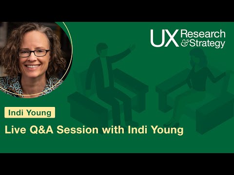 December 2022  Free Event! Live Q&A with Indi Young