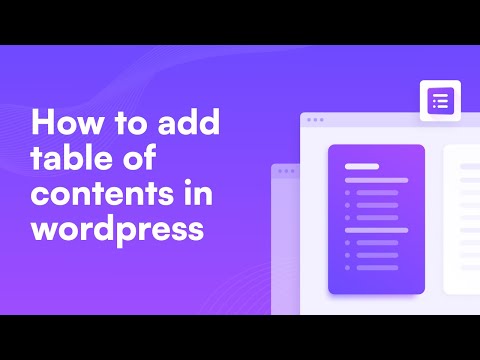 Add Table of Contents to Your WordPress Site | Boost Your Site's Navigation