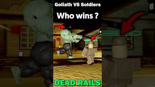 Goliath VS Outpost Soldiers - Dead Rails Update #roblox
