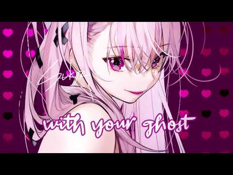 Nightcore ⇢ Dancing With Your Ghost (Lyrics)