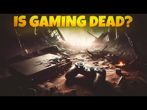 Is Gaming Dead in 2024/2025? | The Shocking Truth About Gaming's Future: Is It Over?