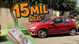 I bought a beat-up Peugeot 206 for 15,000 pesos.
