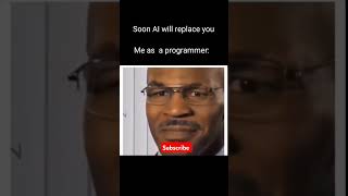 How a developer  feels when someone tells him or her that AI will replace him #programming