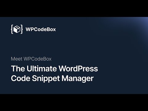 Meet WPCodeBox: The Ultimate WordPress Code Snippet Manager