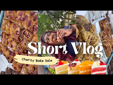SHORT VLOGS | CHARITY BAKE SALE | TIAANTOINE-CHARLES