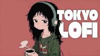 chill lofi beats for relaxing/studying/sleeping  ☕📚 | tokyo lofi playlist