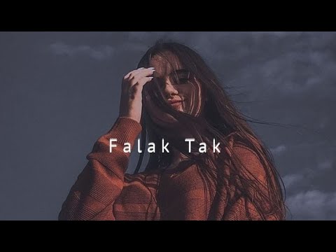 🍁Falak Tak chal sath mere lofi song 🍁(slowed +Reverb) #lofi 