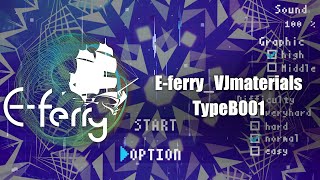 E-ferry VJmaterialsTypeB001 SampleMovie【Music by NCS】