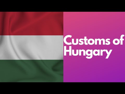 [Briefly] Unique Customs and Traditions of Hungary