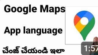 How to change Google Maps app language in Telugu
