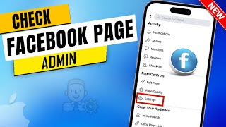 How to check, Add or Remove Facebook page admin 2025