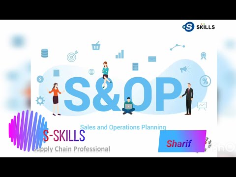 S&OP - Sales and Operation Planning Process
