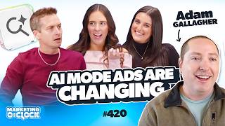 Google Introduces a New Ad Format in AI Mode & Interview with Adam Gallagher | Ep. 420