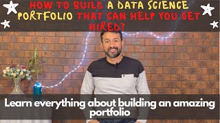 How To Build a Data Science Portfolio That Can Help You Get Hired?