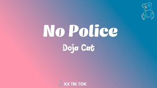 Doja Cat - No Police (Lyrics) 👮‍♂️