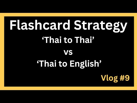 Update on my Anki Flashcard Strategy (Thai to Thai Deck) [TLV#9]
