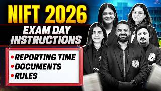 NIFT 2026 Exam Day Guidelines | What to Carry, Reporting Time & Rules (All The Best)