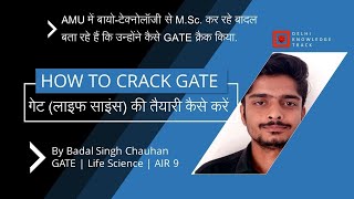 How to crack GATE (Life Science) | By Badal Singh Chauhan I AIR-9 I GATE (Life Science) 2018