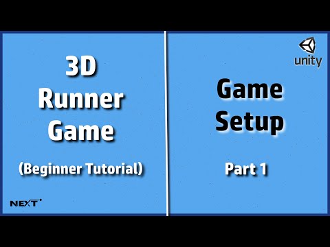 Game Setup | 3D Runner Game | Beginner Tutorial | Part 1.