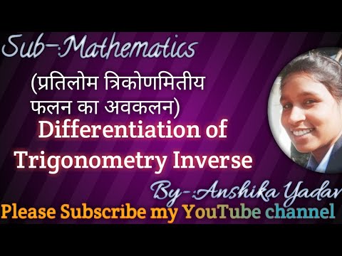 Differentiation of trigonometry Inverse