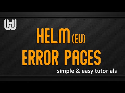 TUTORIAL SERIES Creating Custom error pages in Helm