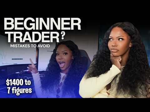 Beginner Trader Mistakes To AVOID 2026  |  $1400 to 7 FIGURES