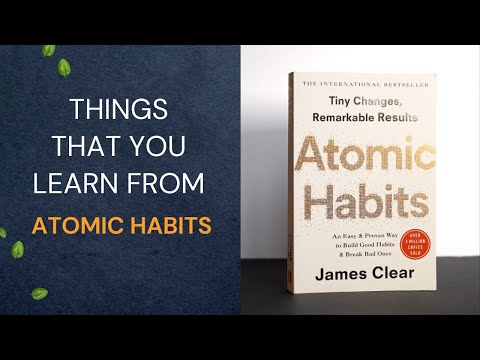 Things that you can learn from atomic habits chapter 1,2,3 & 4
