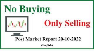 Post Market Report for 20-10-2022