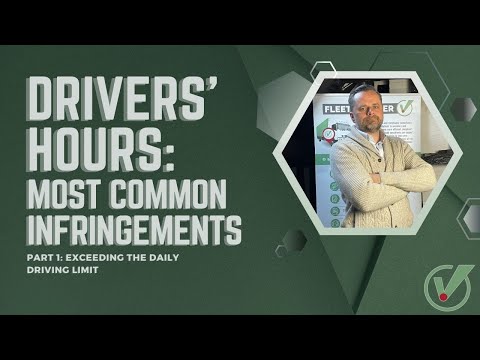 Why do drivers exceed the daily driving limit? Most Common Drivers' Hours Infringements (EU Hours)