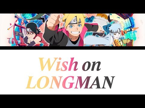 (Boruto Ending 11 FULL)「Wish on」 - LONGMAN [Romaji, Español, English, Lyrics]