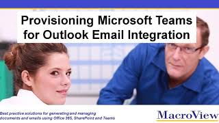 Provisioning Microsoft Teams for Outlook Email Integration