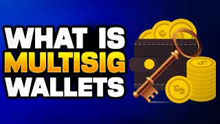 Multisig Wallets: The Ultimate Guide for Secure Crypto Storage