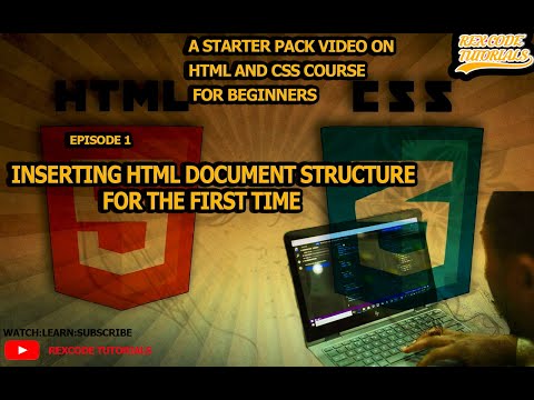 EPISODE 1: INSERTING HTML DOCUMENT STRUCTURE FOR THE FIRST TIME