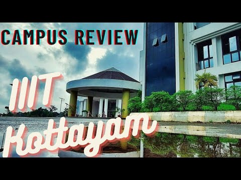 IIIT Kottayam Campus Review Part- 1...