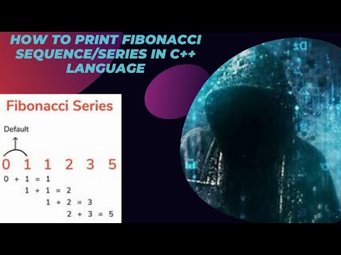From Basics to Mastery: Printing Fibonacci Sequence in C++ Language | Step by step | LogicLoom Lab.