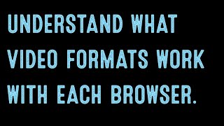 Coding for Beginners: Videos and Cross Browser Compatibility