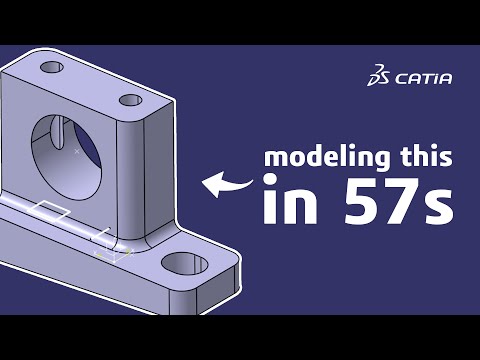 Modeling this part in 57s with CATIA