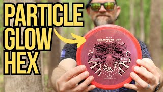 Particle Glow HEX Disc Review  ||  OTB Champion's Cup DROP