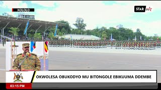 CDF MUHOOZI KAINERUGABA WITNESESSES DIFFERENT UPDF UNITS MARCH IN THE CDF INTER-FORCES DRILL