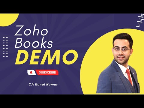 Zoho Books Demo | Complete Overview @Zoho_Books @Zoho @CAKunalKumar | Zoho Books for Beginners